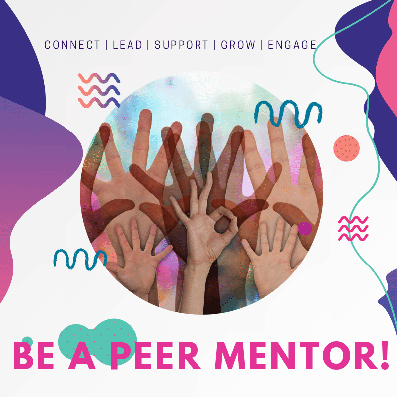 Be a peer mentor